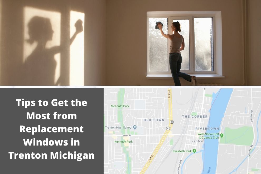 Tips to Get the Most from Replacement Windows in Trenton Michigan